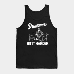 Drummers hit it harder Drumsticks Tank Top